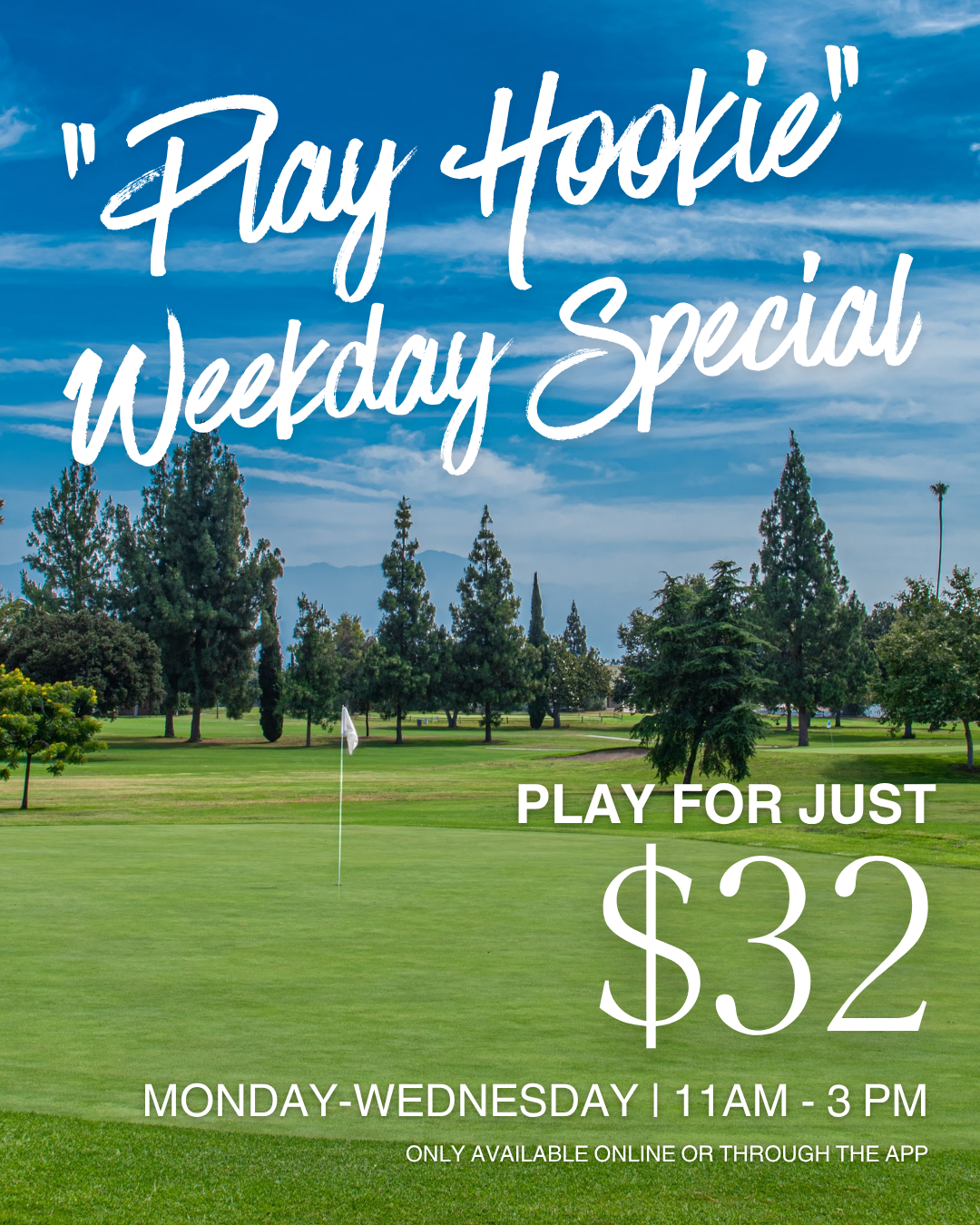 Play hookie weekday special